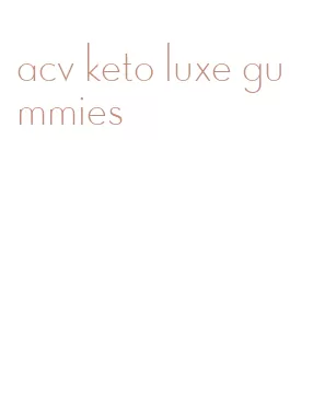 acv keto luxe gummies