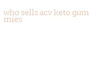 who sells acv keto gummies