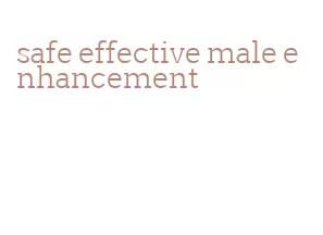 safe effective male enhancement