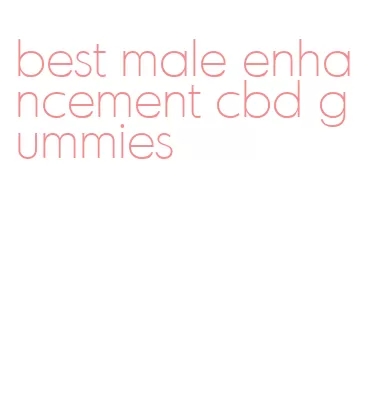best male enhancement cbd gummies