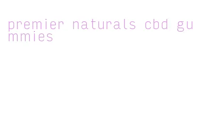 premier naturals cbd gummies