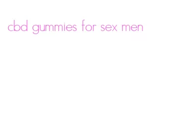 cbd gummies for sex men