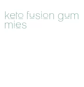 keto fusion gummies