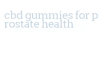 cbd gummies for prostate health