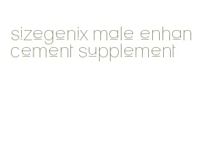 sizegenix male enhancement supplement