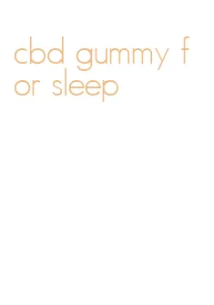 cbd gummy for sleep