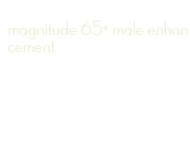 magnitude 65+ male enhancement