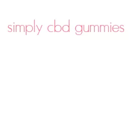 simply cbd gummies