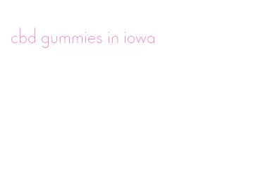 cbd gummies in iowa