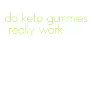 do keto gummies really work