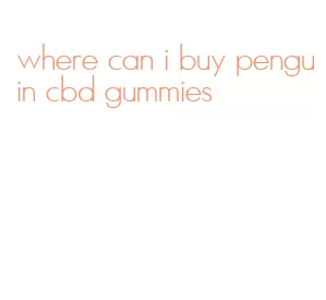 where can i buy penguin cbd gummies