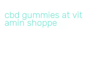 cbd gummies at vitamin shoppe