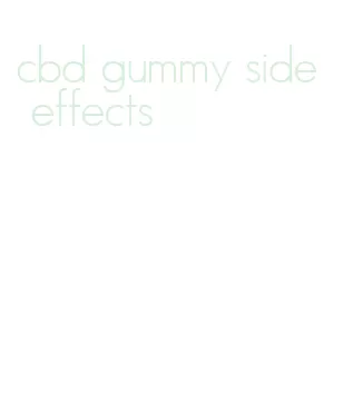 cbd gummy side effects