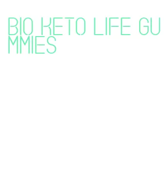 bio keto life gummies