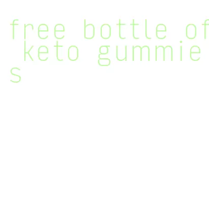 free bottle of keto gummies