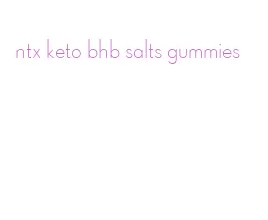 ntx keto bhb salts gummies