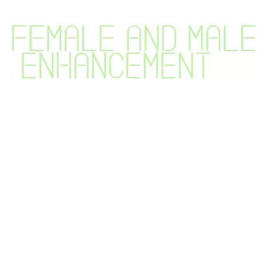 female and male enhancement