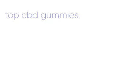top cbd gummies
