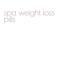 spa weight loss pills