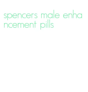 spencers male enhancement pills