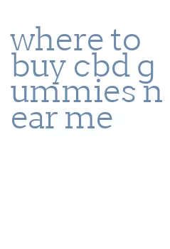 where to buy cbd gummies near me