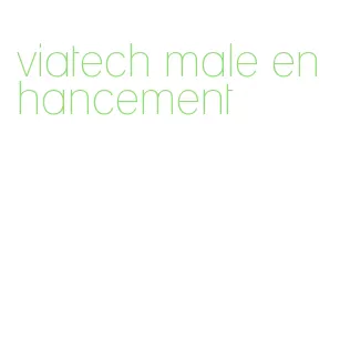 viatech male enhancement