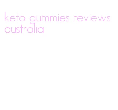 keto gummies reviews australia