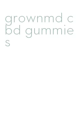 grownmd cbd gummies