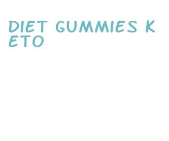 diet gummies keto