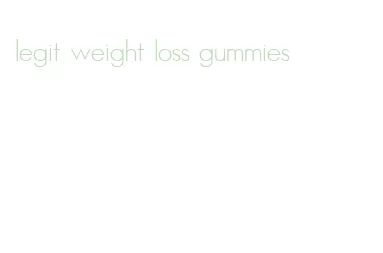 legit weight loss gummies