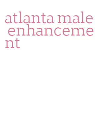 atlanta male enhancement
