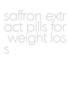 saffron extract pills for weight loss