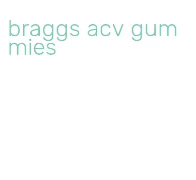 braggs acv gummies