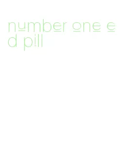 number one ed pill