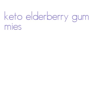 keto elderberry gummies