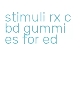 stimuli rx cbd gummies for ed