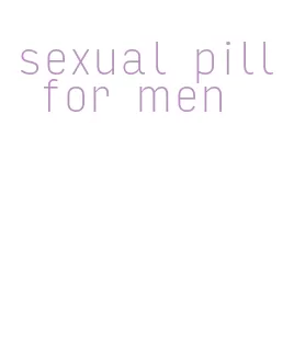 sexual pill for men
