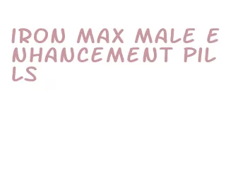 iron max male enhancement pills