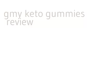 gmy keto gummies review