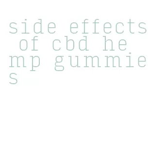 side effects of cbd hemp gummies