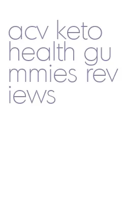 acv keto health gummies reviews