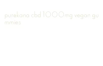 purekana cbd 1000mg vegan gummies