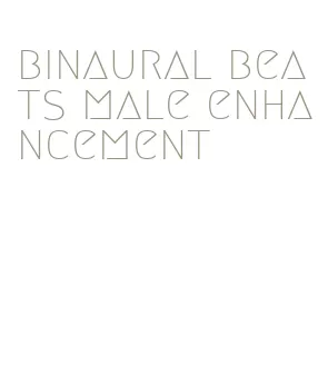 binaural beats male enhancement