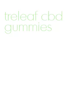 treleaf cbd gummies