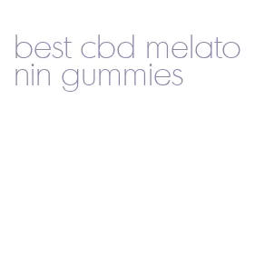 best cbd melatonin gummies