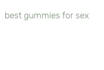 best gummies for sex
