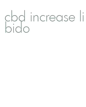 cbd increase libido