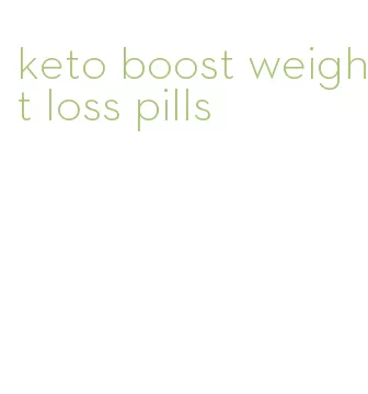 keto boost weight loss pills