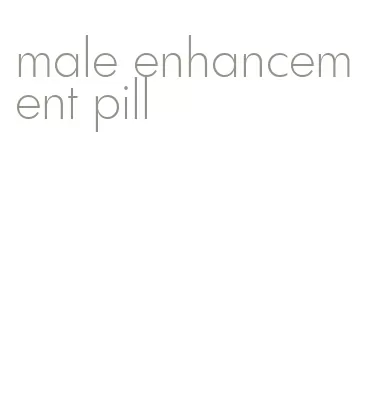 male enhancement pill