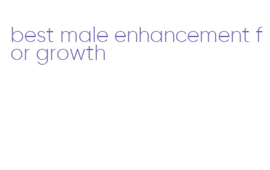 best male enhancement for growth